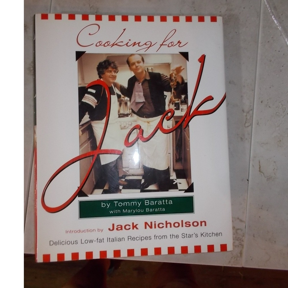 Cooking for Jack Tommy Baratta Jack Nicholson Low-fat Italian Recipes Cookbook